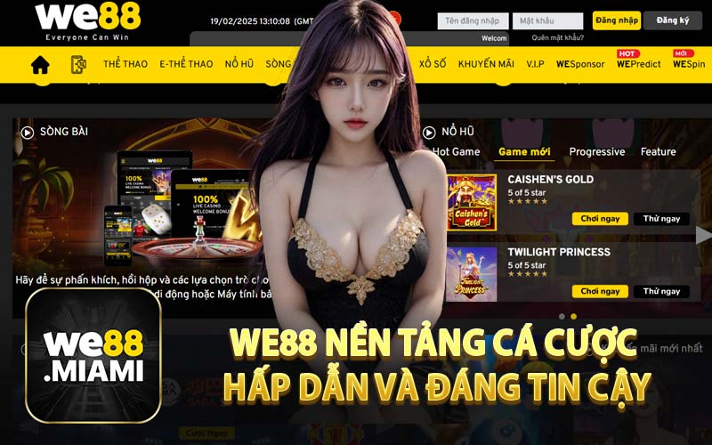 WE88 Nền Tảng Cá Cược Hấp Dẫn Và Đáng Tin Cậy