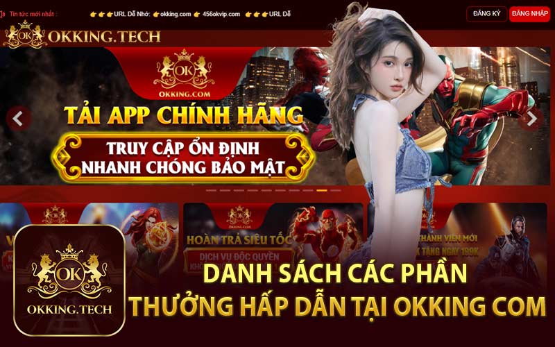 Danh Sách Các Phần Thưởng Hấp Dẫn Tại Okking Com